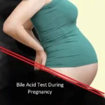 Bile acid test during pregnancy