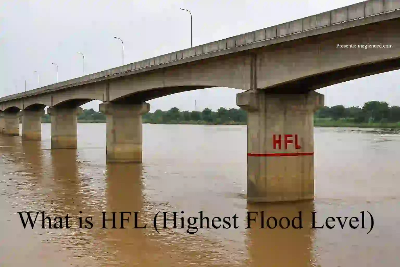 HFL (Highest Flood Level) marked at Bridge